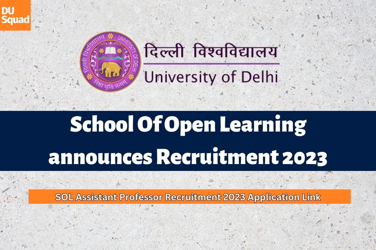 School of Open Learning announces Recruitment 2023