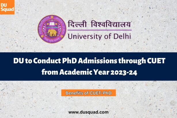 DU announces CUET for PhD admissions 2023-24