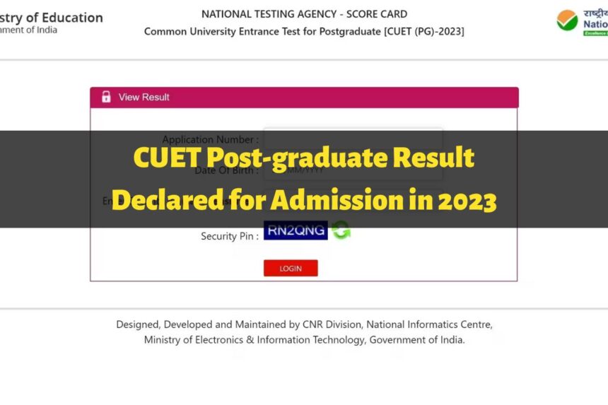 CUET PG Result Declared for Admission in 2023