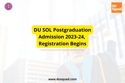 DU SOL Postgraduation admission 2023-24