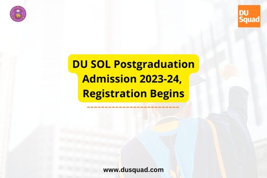 DU SOL Postgraduation admission 2023-24