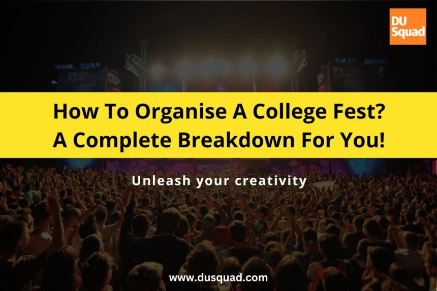 Tips for organising a college fest