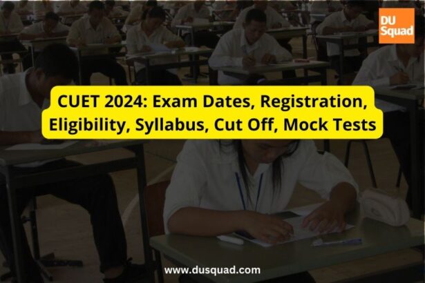 List of Universities Accepting CUET Score 2024