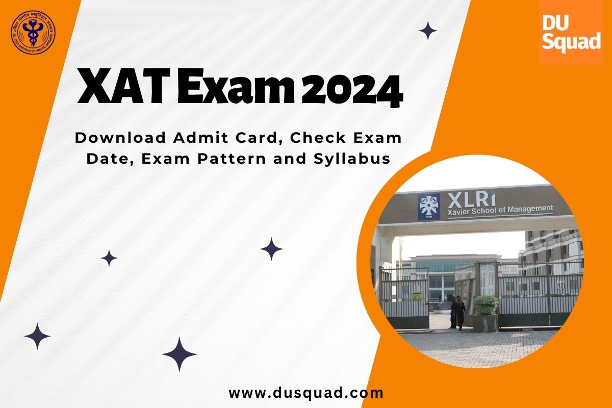 XAT 2024 Download Admit Card, Exam Date, Pattern and Syllabus