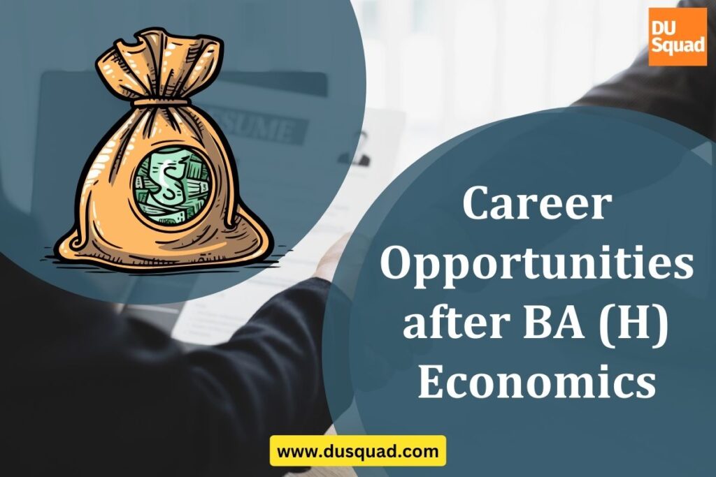 Highest salary of BA (H) Economics graduate