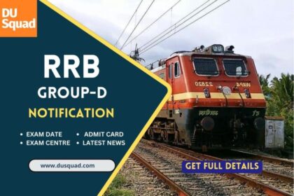 RRB Group D Exam: Download Admit Card, Exam Dates & Salary