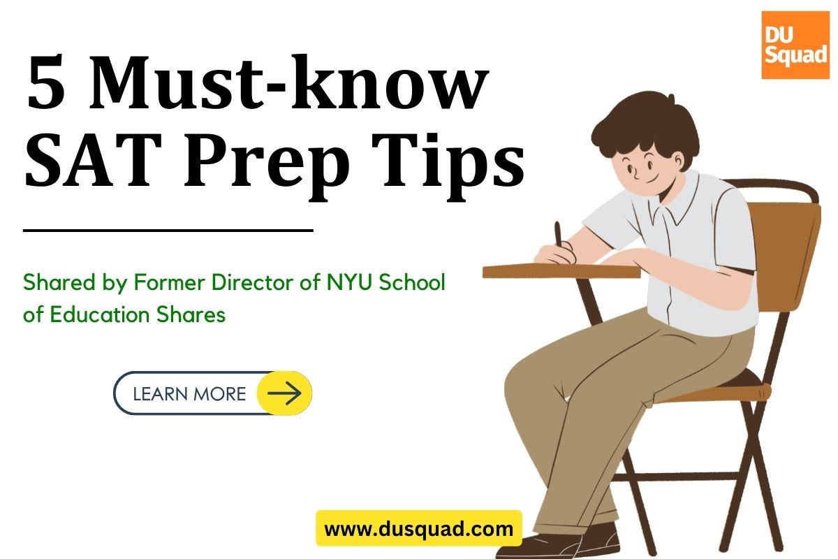 Former Director of NYU School of Education Shares 5 Must-Know SAT Prep Tips