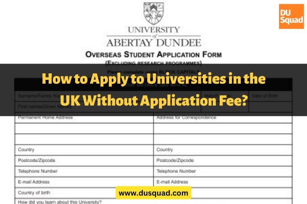 How to Apply to Universities in the UK Without Application Fee?