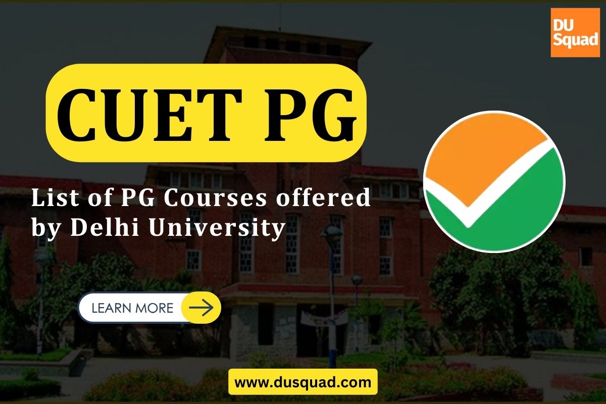 CUET PG Course List: Programmes Offered By Delhi University