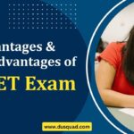 Advantages and Disadvantages of Giving CUET 2024 exam