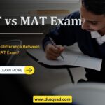 CAT vs MAT: What is the Difference Between CAT and MAT Exam?