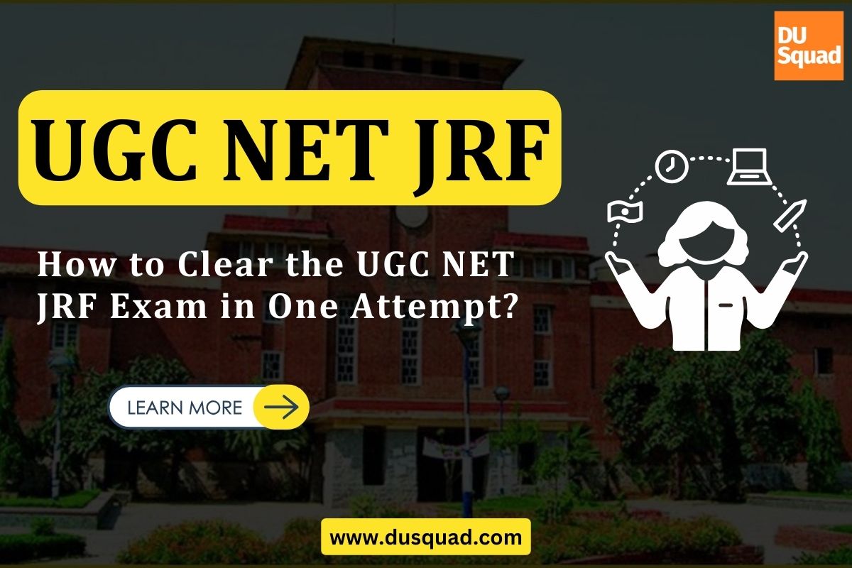 How to Clear the UGC NET JRF Exam in One Attempt?