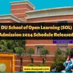 DU SOL Admission 2024 Schedule Released