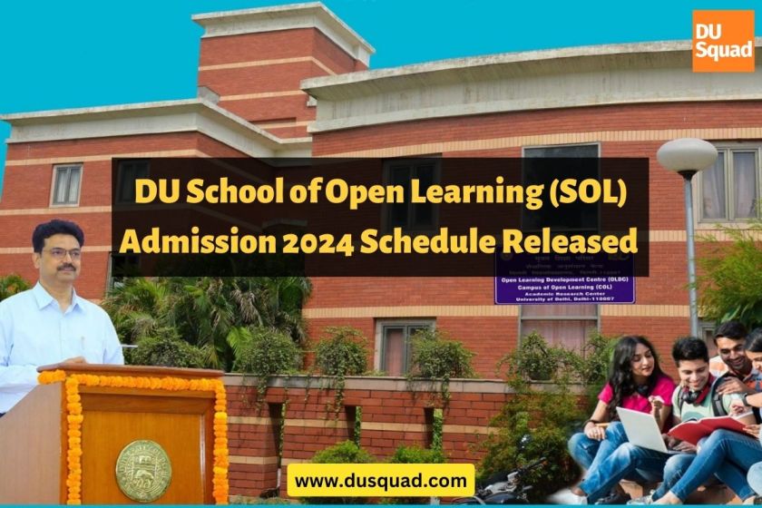 DU SOL Admission 2024 Schedule Released