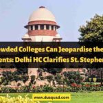 Delhi HC Clarifies St. Stephen’s Issue