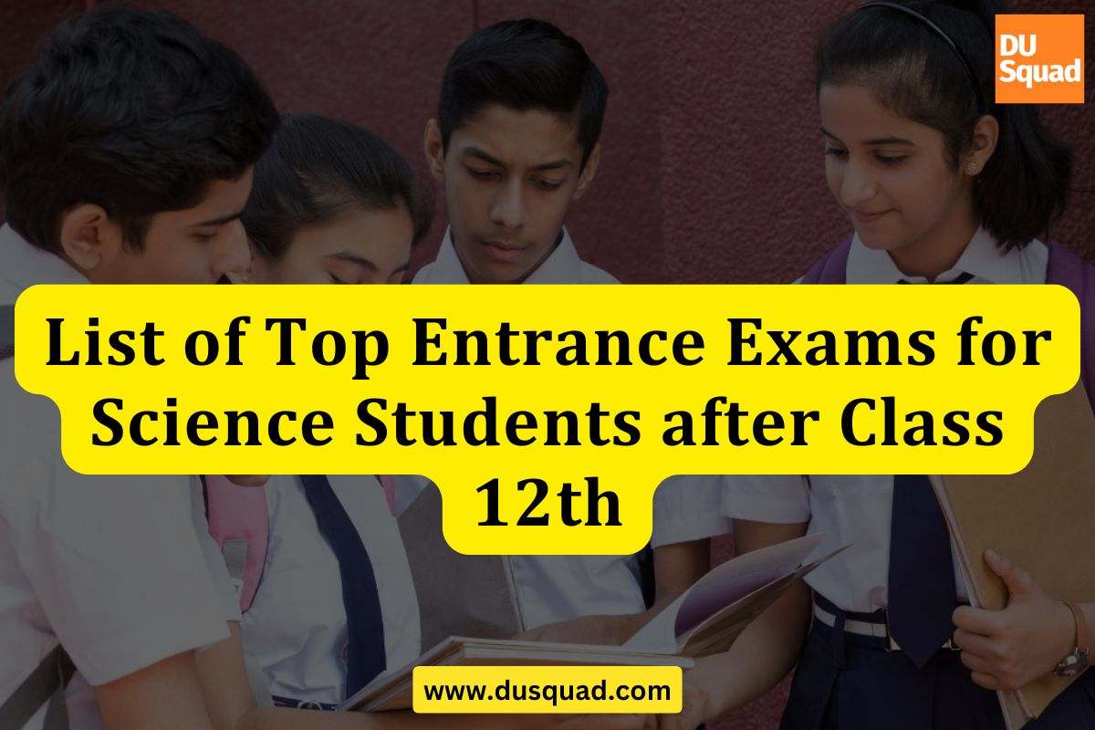 Top Entrance Exams for Science Students