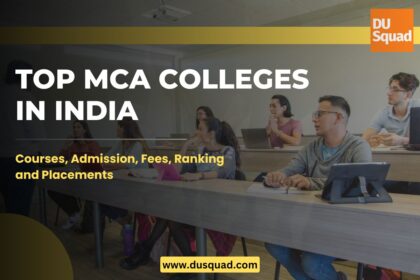 Top MCA Colleges in India