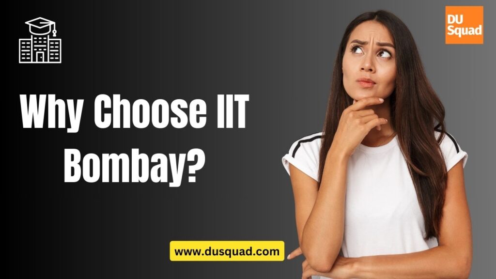 Why Choose IIT Bombay?