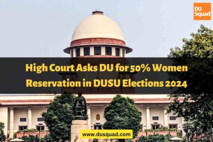 Women Reservation in DUSU Elections 2024