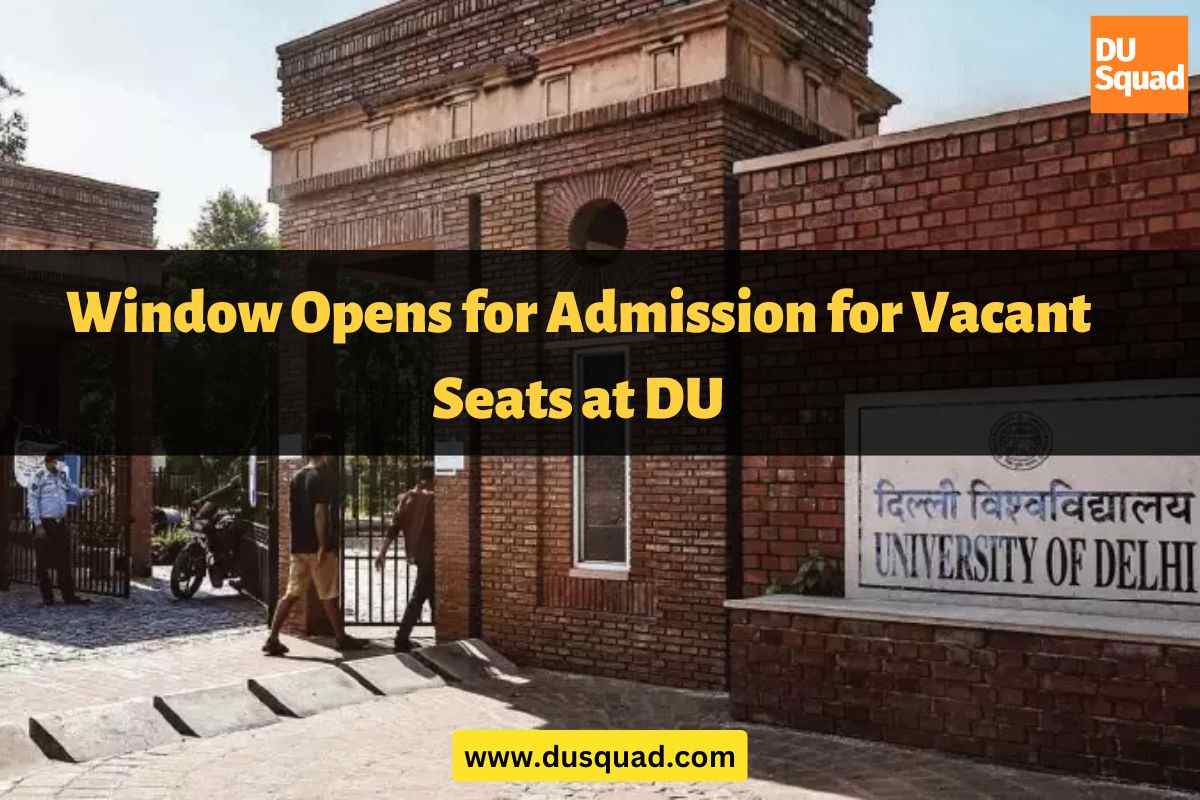 Admission for Vacant Seats at DU