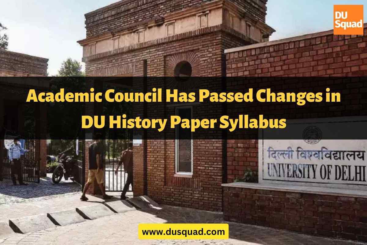 DU history paper syllabus changes