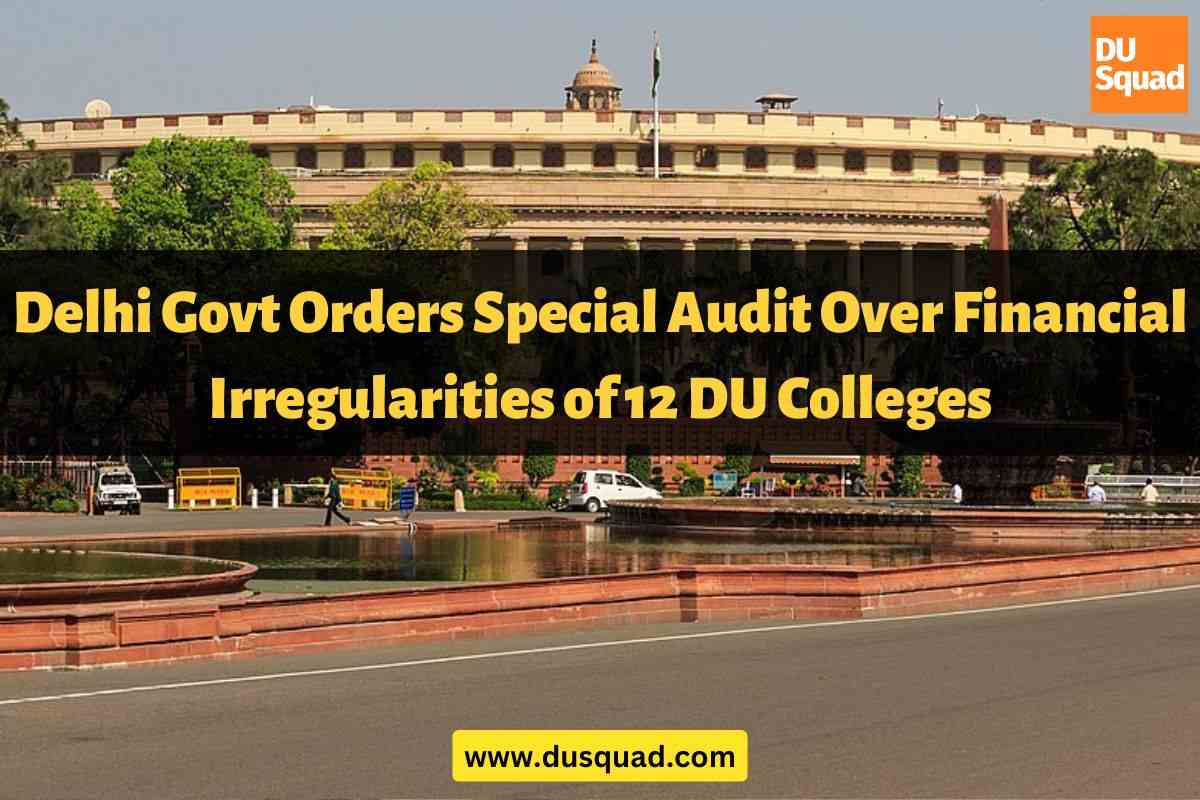 Delhi Govt Orders Special Audit Over Financial Irregularities