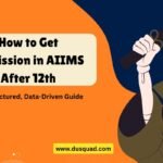 AIIMS admission after 12th