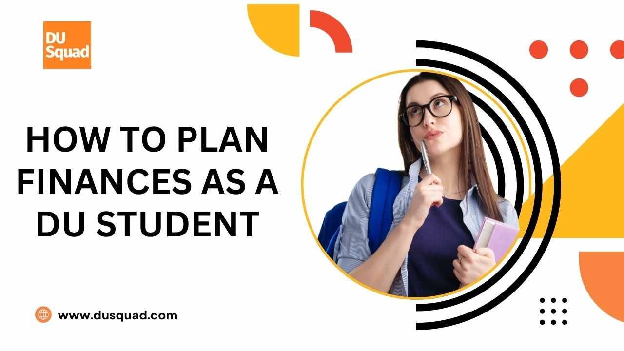 financial planning for DU students